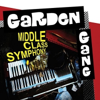 Garden Gang - Middle Class Symphony vinyl cover