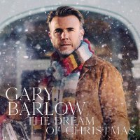 Gary Barlow - Dream Of Christmas