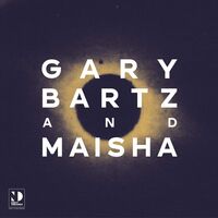 Gary Bartz  &  Maisha - Night Dreamer Direct-To-Disc Sessions vinyl cover