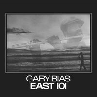 Gary Bias - East 101 vinyl cover