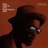Gary Clark Jr. - Live North America 2016 vinyl cover