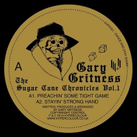 Gary Gritness - Sugar Cane Chronicles 1 vinyl cover