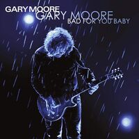 Gary Moore - Bad For You Baby vinyl cover