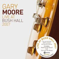 Gary Moore - Live at Bush Hall 2007 vinyl cover