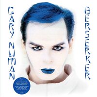 Gary Numan - Berserker (Expanded Edition) vinyl cover