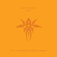 Gary Numan - Live At Shepherds Bush Empire vinyl cover