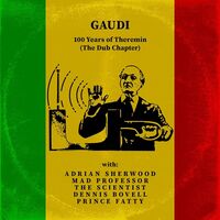 Gaudi - 100 Years Of Theremin vinyl cover
