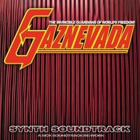 Gaznevada - Synth Soundtrack A Sick Soundtrack Re-Work