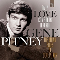 Gene Pitney - Only Love Can Break A Heart / Many Sides Of Gene vinyl cover