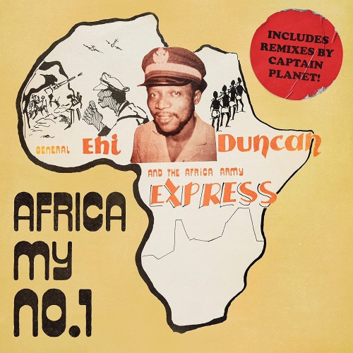 General Ehi Duncan  &  The Africa Army Express - Africa My No. 01