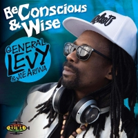 General Levy / Joe Ariwa - Be Concious & Wise vinyl cover