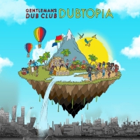 Gentleman's Dub Club - Dubtopia vinyl cover