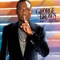 George Brown - Where I'm Coming From vinyl cover
