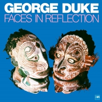 George Duke - Faces In Reflection vinyl cover