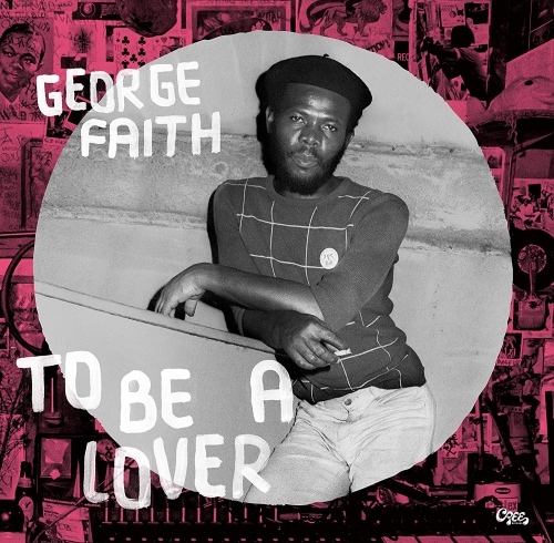 George Faith - To Be A Lover vinyl cover