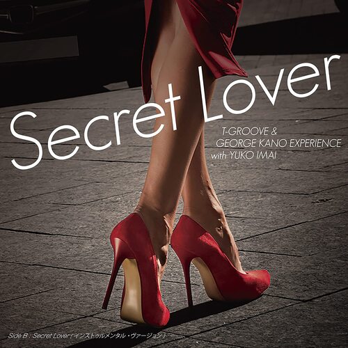 George / Imai T-Groove / Kano - Secret Lover/Secret Lover