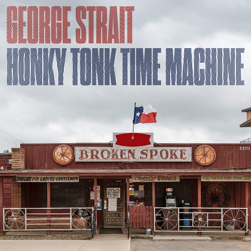George Strait - Honky Tonk Time Machine vinyl cover