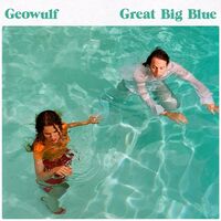 Geowulf - Great Big Blue vinyl cover