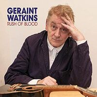 Geraint Watkins - Rush Of Blood vinyl cover