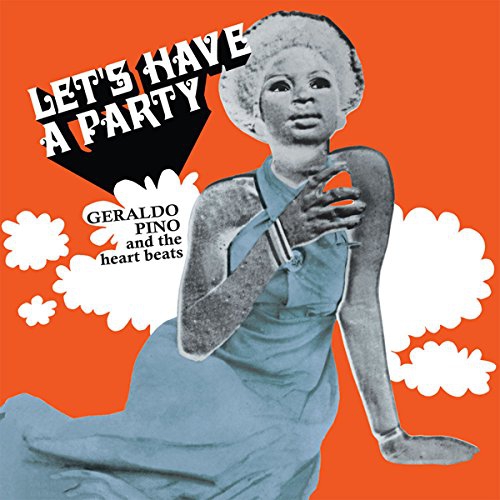 Geraldo Pino & The Heartbeats - Let's Have A Party vinyl cover
