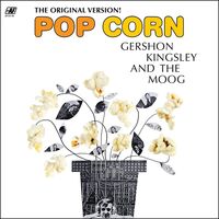 Gershon Kingsley  &  The Moog - Pop Corn vinyl cover