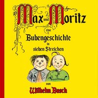 Geschenkausgabe - Max & Moritz Und Berühmte Kinderlieder vinyl cover