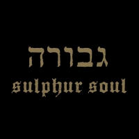 Gevurah - Sulphur Soul vinyl cover