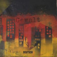 Gewalt - Deutsch vinyl cover