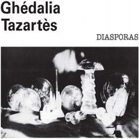 Ghedalia Tazartes - Diasporas vinyl cover