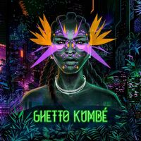 Ghetto Kumbe - Ghetto Kumbe vinyl cover