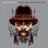 Ghetto Priest - Every Man For Every Man vinyl cover