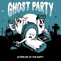Ghost Party - Afterlife Of The Party vinyl cover