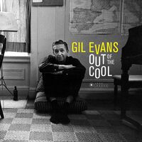 Gil Evans - Out Of The Cool vinyl cover