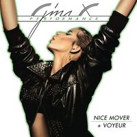 Gina X Performance - Nice Mover + Voyeur vinyl cover