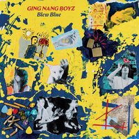 Ging Nang Boyz - Blew Blue vinyl cover