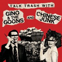 Gino And The Goons - Talk Trash With vinyl cover