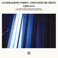 Giovanni Alterazioni Video / De Dona - Lightwaves vinyl cover