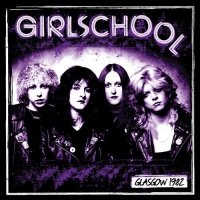 Girlschool - Glasgow 1982 vinyl cover
