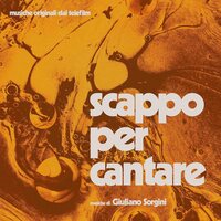 Giuliano Sorgini - Scappo Per Cantare vinyl cover