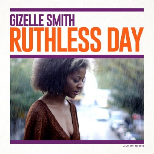 Gizelle Smith - Ruthless Day vinyl cover