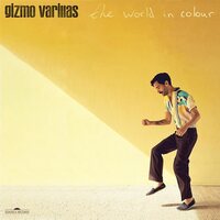 Gizmo Varillas - World In Colour vinyl cover