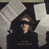 Gleb Kolyadin - Gleb Kolyadin vinyl cover