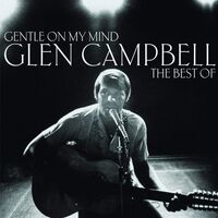 Glen Campbell - Gentle On My Mind: The Collection vinyl cover