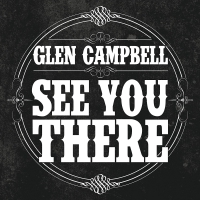 Glen Campbell - See You There Picture vinyl cover