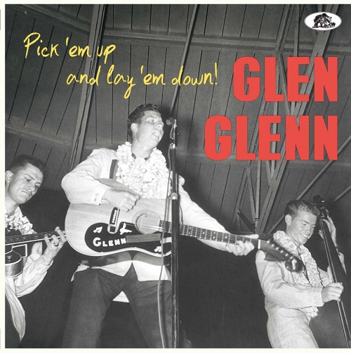 Glen Glenn - Pick 'em Up And Lay 'em Down vinyl cover