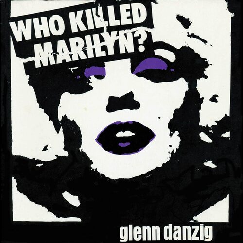 Glenn Danzig - Who Killed Marilyn? (White/Purple/Black Splatter) vinyl cover