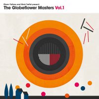 Glenn Fallows - The Globeflower Masters Vol. 1 vinyl cover