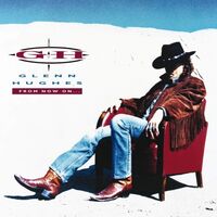 Glenn Hughes - From Now On vinyl cover