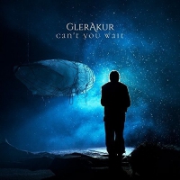 Glerakur - Can't You Wait vinyl cover