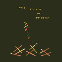 Glissandro 70 - G70 2: Bones of Dundasa vinyl cover
